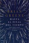 HASTA EL FINAL DEL TIEMPO | 9788491992462 | GREENE, BRIAN