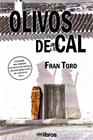 OLIVOS DE CAL | 9788418208096 | TORO, FRAN