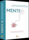 MENTE B : CONOCER, EVALUAR E INTERVENIR CON CHICOS Y CHICAS DEL ESPECTRO AUTISTA | 9788412286816