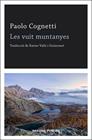VUIT MUNTANYES, LES | 9788417181192 | COGNETTI, PAOLO