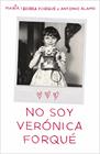 NO SOY VERÓNICA FORQUÉ | 9788419820082 | IBORRA FORQUÉ, MARÍA ; ÁLAMO, ANTONIO