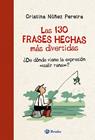 130 FRASES HECHAS MÁS DIVERTIDAS, LAS | 9788469664643 | NÚÑEZ PEREIRA, CRISTINA ; MAIER, XIMENA