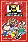 LOL : LAS MEJORES HISTORIAS DE RISA | 9788427249578 | VAN DER LUST, JAMES