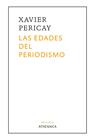 EDADES DEL PERIODISMO, LAS | 9788418239335 | PERICAY HOSTA, XAVIER