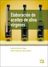 ELABORACION DE ACEITES DE OLIVA VIRGENES | 9788484767299 | MORENO, ALBERTO I YOLANDA LOPEZ