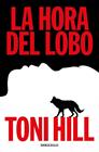 HORA DEL LOBO, LA | 9788466379373 | HILL, TONI