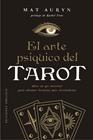 ARTE PSÍQUICO DEL TAROT, EL | 9788411723473 | AURYN, MAT