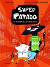 SUPER RATADO 1 : LA INVASIÓN DE LAS CUCARACHAS | 9788424672829 | BRIE, GEMMA ; BURGUEÑO, ESTHER