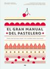 GRAN MANUAL DEL PASTELERO, EL | 9788490565414 | DUPUIS, MELANIE