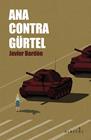 ANA CONTRA GÜRTEL | 9788410455436 | BARDÓN, JAVIER