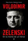 VOLODÍMIR ZELENSKI | 9788413843841 | GENTÉ, RÉGIS/SIOHAN, STÉPHANE