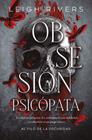 OBSESIÓN PSICÓPATA | 9788415955436 | RIVERS, LEIGH