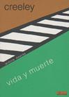 VIDA Y MUERTE | 9788488020284 | CREELEY, ROBERT