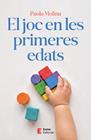 JOC EN LES PRIMERES EDATS, EL | 9788497669092 | MOLINA, PAOLA