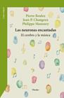 NEURONAS ENCANTADAS, LAS | 9788425452826 | BOULEZ, PIERRE ; CHANGEUX, JEAN-PIERRE ; MANOURY, PHILIPPE