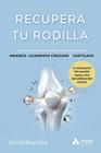 RECUPERA TU RODILLA | 9788410451872 | BAUTISTA MORENO, DAVID