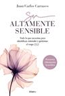 SER ALTAMENTE SENSIBLE | 9788410428416 | CARRASCO GARCÍA, JUAN CARLOS