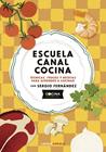 ESCUELA CANAL COCINA | 9788448045166