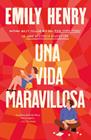 UNA VIDA MARAVILLOSA | 9788410391109 | HENRY, EMILY