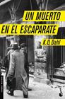 UN MUERTO EN EL ESCAPARATE | 9788496580428 | DAHL, K. O.
