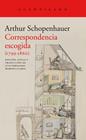 CORRESPONDENCIA ESCOGIDA | 9788418370793 | SCHOPENHAUER, ARTHUR