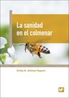 SANIDAD EN EL COLMENAR, LA | 9788484767312 | JIMENEZ, EMILIA M.