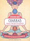 CHAKRAS PARA PRINCIPIANTES | 9788470823220 | ARCHULETA, VICTOR