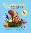 LADRÓN DE HOJAS : LOS COLORES | 9788418753343 | HEMMING, ALICE ; SLATER, NICOLA