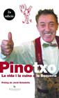 PINOTXO : LA VIDA I LA CUINA A LA BOQUERIA | 9788483302668 | PINOTXO
