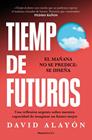 TIEMPO DE FUTUROS | 9791387629304 | ALAYÓN, DAVID