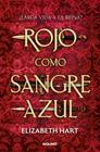 ROJO COMO SANGRE AZUL | 9788427251908 | HART, ELIZABETH