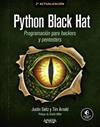 PYTHON BLACK HAT : PROGRAMACIÓN PARA HACKERS Y PENTESTERS | 9788441552258 | ARNOLD, TIM ; SEITZ, JUSTIN