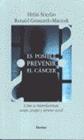 ES POSIBLE PREVENIR EL CANCER | 9788425423222 | STIERLIN, HELM I ALTRES