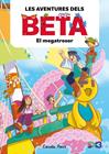 AVENTURES DELS BETA 4 : EL MEGATRESOR | 9791387782856 | P., LOLA ; ANGLÉS, ALBA