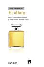 OLFATO, EL | 9788490972922 | LÓPEZ-MASCARAQUE, LAURA ; RAMÓN ALONSO, JOSÉ