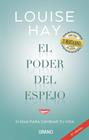PODER DEL ESPEJO, EL | 9788479539573 | HAY, LOUISE