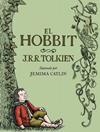HOBBIT, EL (ILUSTRADO) | 9788445007938 | TOLKIEN, J.R.R. ; CATLIN, JEMIMA
