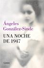 UNA NOCHE DE 1947 | 9788426434302 | GONZÁLEZ-SINDE, ÁNGELES
