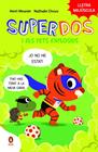 SUPERDOS 2 : SUPERDOS I ELS PETS EXPLOSIUS | 9788419511003 | MEUNIER, HENRY ;CHOUX, NATHALIE