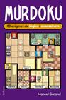 MURDOKU 1 : 80 ENIGMES DE LÒGICA I ASSASSINATS | 9788466435420 | GARAND, MANUEL