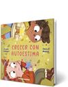 CRECER CON AUTOESTIMA | 9788426741370 | JIMÉNEZ, DIANA ; MARCO, PAULA