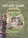 ESCAPE GAME. LOS NIÑOS DE LA RESISTENCIA. LA EVASIÓN DEL AVIADOR INGLÉS | 9788418715181 | VIVES, MÉLANIE/PRIEUR, RÉMI/ERS, BENOÎT/DUGOMIER, VINCENT