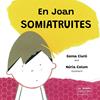 EN JOAN SOMIATRUITES | 9788418634970 | CIURÓ SOLER, GEMA ; COLOM CANALS, NÚRIA