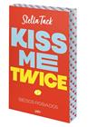KISS ME TWICE 2 : BESOS ROBADOS | 9788410399273 | TACK, STELLA