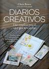 DIARIOS CREATIVOS | 9788411317917 | BRAVO ORTEGA, CHRIS VANESA