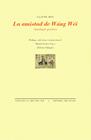 AMISTAD DE WÁNG WÉI, LA | 9791388054204 | ROY, CLAUDE