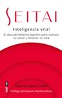 SEITAI : INTELIGENCIA VITAL | 9788441441422 | LÓPEZ COTO, LAURA