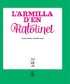 ARMILLA D'EN RATOLINET, L' | 9788494665028 | NAKAE, YOSHIO ; UENO, NORIKO