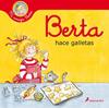 BERTA HACE GALLETAS  | 9788418174919 | SCHNEIDER, LIANE