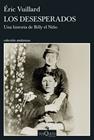 DESESPERADOS, LOS | 9788411078436 | VUILLARD, ÉRIC